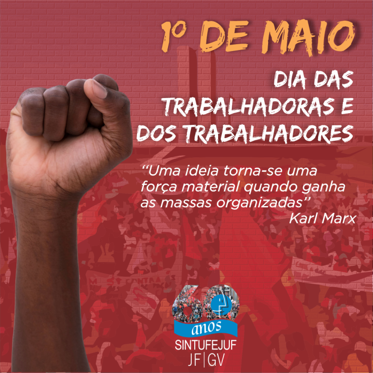 Feliz dia das trabalhadoras e trabalhadores « SINTUFEJUF